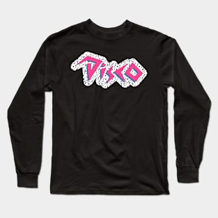 DISCO Long Sleeve T-Shirt